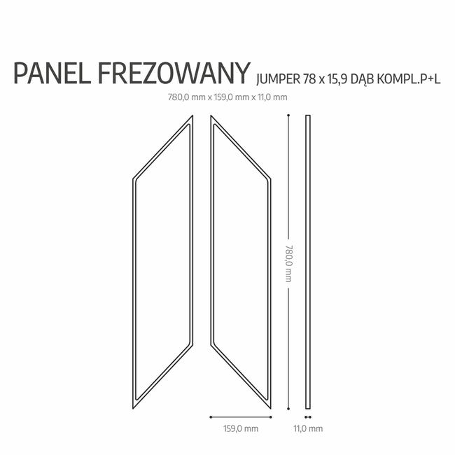 Panel ścienny MDF dekoracyjny frezowany Jumper 78x15.9 Dąb prawy i lewy Fllow